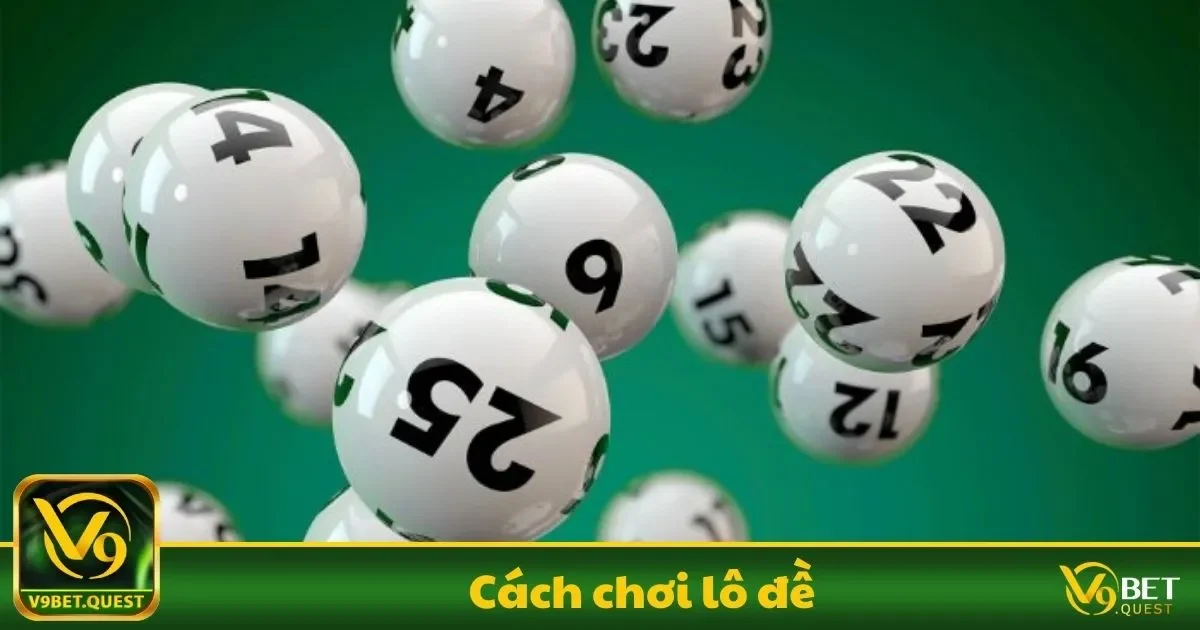 Cách chơi lô đề V9Bet – Tận Dụng Cơ Hội Hiệu Quả