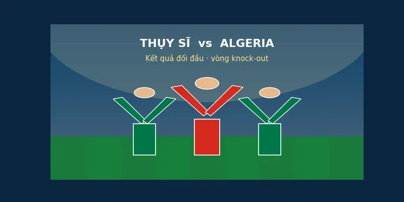 Soi kèo bóng đá Thụy Sĩ vs Algeria ngày 2/7 2 Kết quả đối đầu Thụy Sĩ vs Algeria